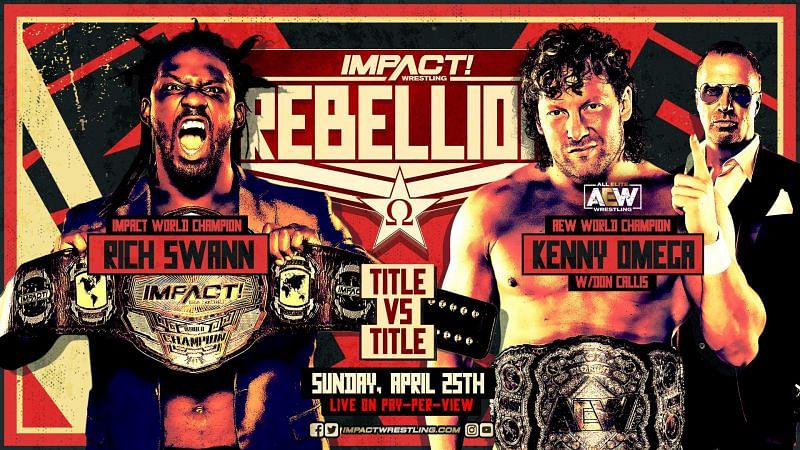 IMPACT Wrestling&#039;s Rebellion will no longer air Saturday, April 24.