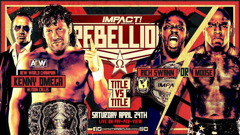 AEW World Champion Kenny Omega will face the IMPACT World Champion in a Title vs Title match at Rebellion