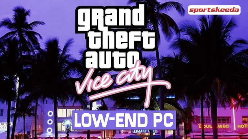 There are many games like GTA Vice City for low-end PCs (Image via Sportskeeda)