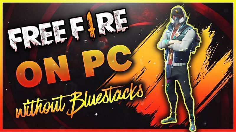 Free Fire on PC without Bluestacks