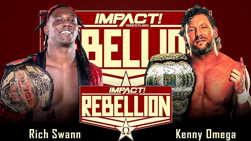 AEW World Champion Kenny Omega and IMPACT World Champion Rich Swann faced off at Rebellion in what may end up being the most significant match of 2021