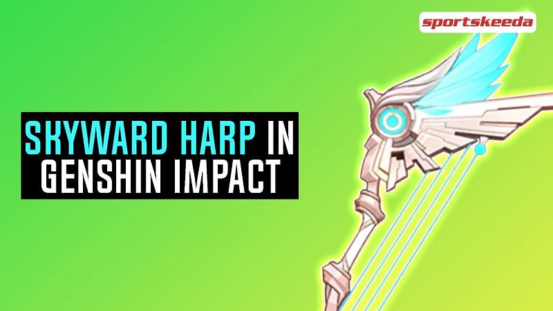 Skyward Harp In Genshin Impact Suitable Characters For The Bow And Stats Explained