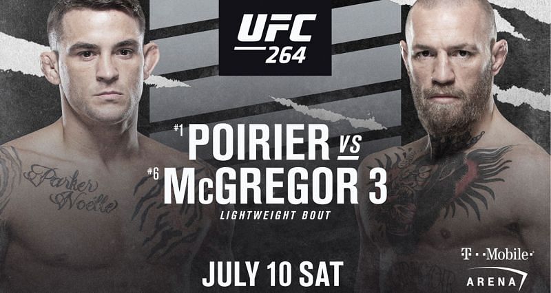UFC 264 will be headlined by the trilogy fight between Dustin Poirier and Conor McGregor