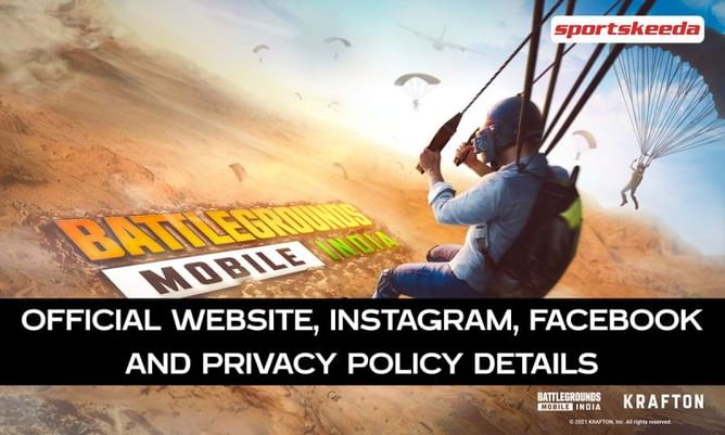 Battlegrounds Mobile India (PUBG Mobile) official website, Instagram, Facebook and privacy policy details