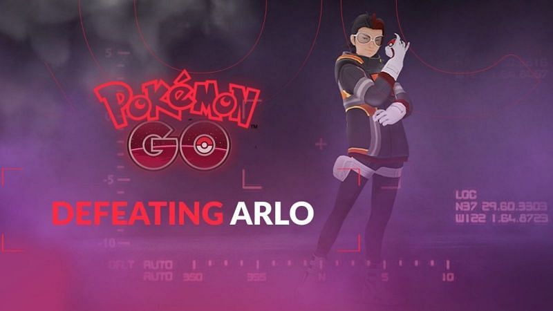 Arlo Battle Guide For Pokémon GO Players: May 2021