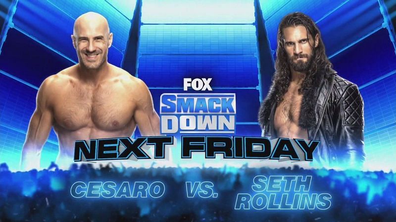 Cesaro will take on Seth Rollins on next week&#039;s SmackDown