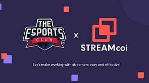 The Esports Club announces partnership with Streamcoi to automate stream branding management