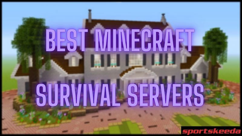 Minecraft survival servers stay true to how Mojang intended for the game to be played