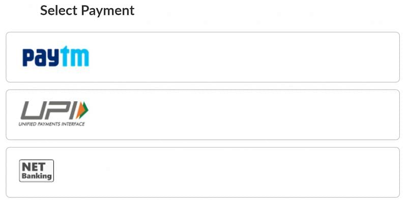 The available payment methods inlcude PayTM, UPI and Net Banking