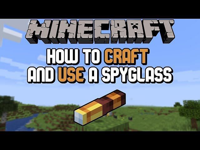 How To Craft And Use A Spyglass In Minecraft 1 17 Caves Cliffs Update