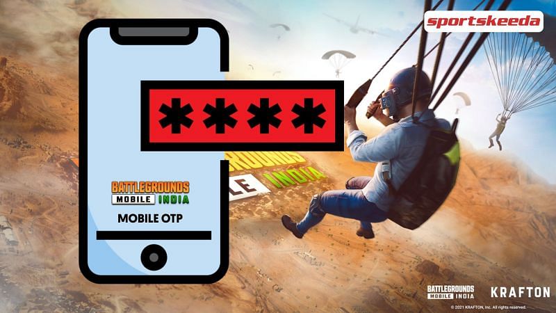 There will be an OTP authentication system in Battlegrounds Mobile India (Image via Sportskeeda)
