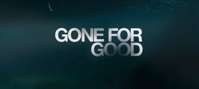 Gone for Good Season 1