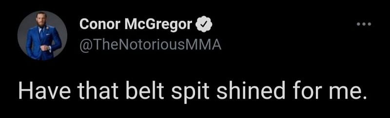 McGregor's first tweet seemed aimed at lightweight champion Charles Oliveira