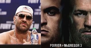 "If he loses this one, it's curtains" - Tyson Fury gives his thoughts on Conor McGregor vs Dustin Poirier 3 at UFC 264