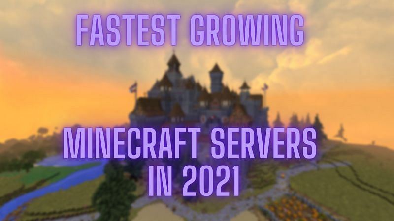The best Minecraft servers to play are growing rapidly, with some pushing six digit player counts
