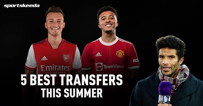 Ranking the 5 best signings made in the transfer window so far