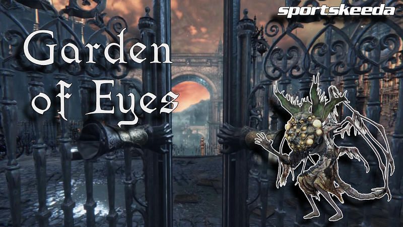 Garden of Eyes, the creator of the first-person mod for Bloodborne (Image by Sportskeeda)