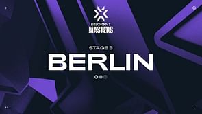 Valorant Champions Tour Masters Berlin: Format, brackets, schedule, and more