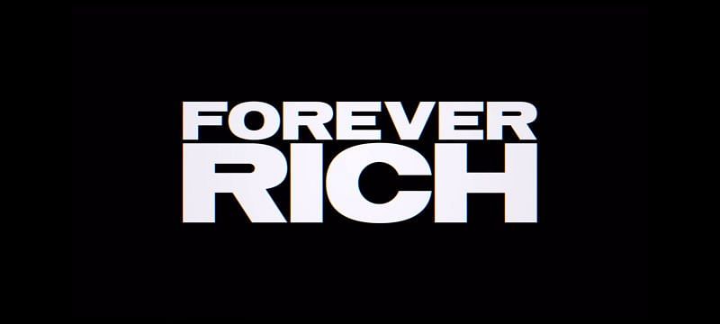Forever Rich (Image via Netflix)