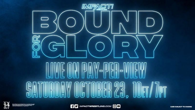 IMPACT Wrestling: Bound For Glory will air on October 23