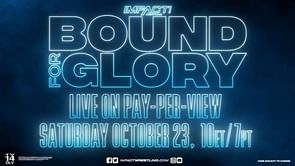 Details for IMPACT Wrestling's Bound For Glory pay-per-view announced