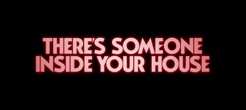 There&rsquo;s Someone Inside Your House (Image via Netflix)