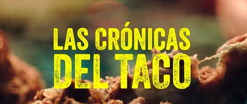 Taco Chronicles (Image via Netflix)