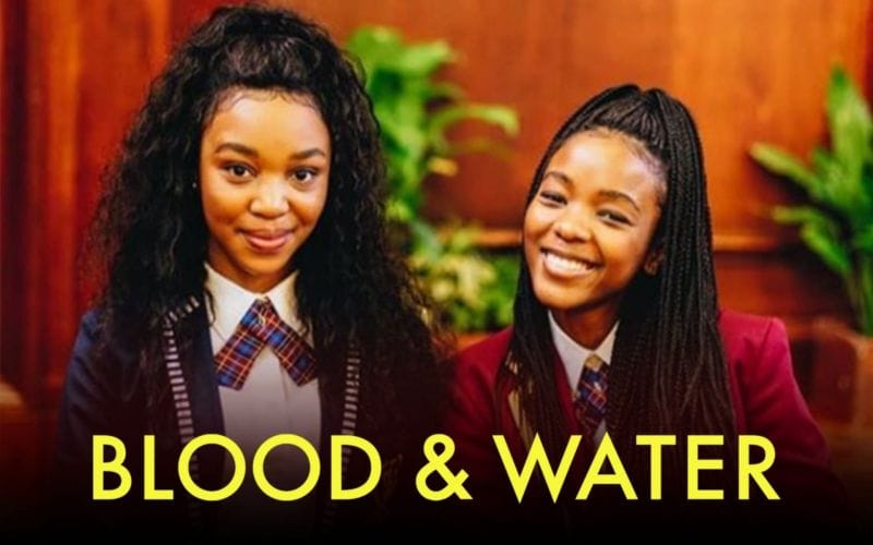 Where to watch “Blood & Water” Season 2? Release date, trailer, cast
