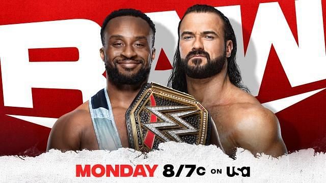 Big E and Drew McIntyre will be the focus of RAW this week