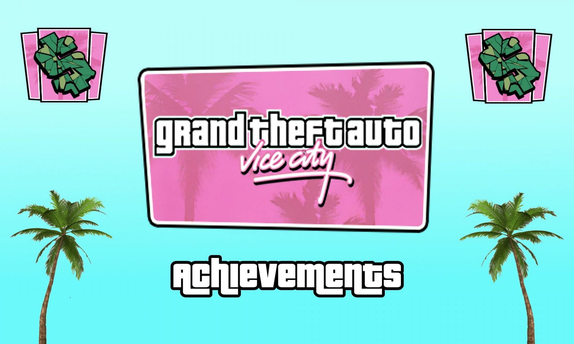 GTA Vice City is no tropical paradise with these achievements (Image via Sportskeeda)