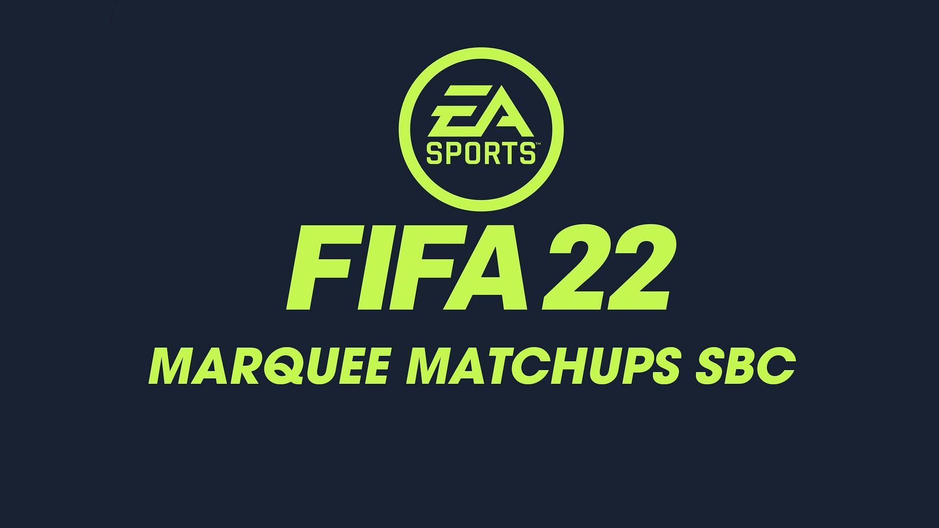 FIFA 22 Marquee Matchups is one of the best beginner-friendly SBC (Image via EA Sports)