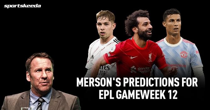 Paul Merson's predictions for Liverpool vs Arsenal and other Premier League GW 12 fixtures