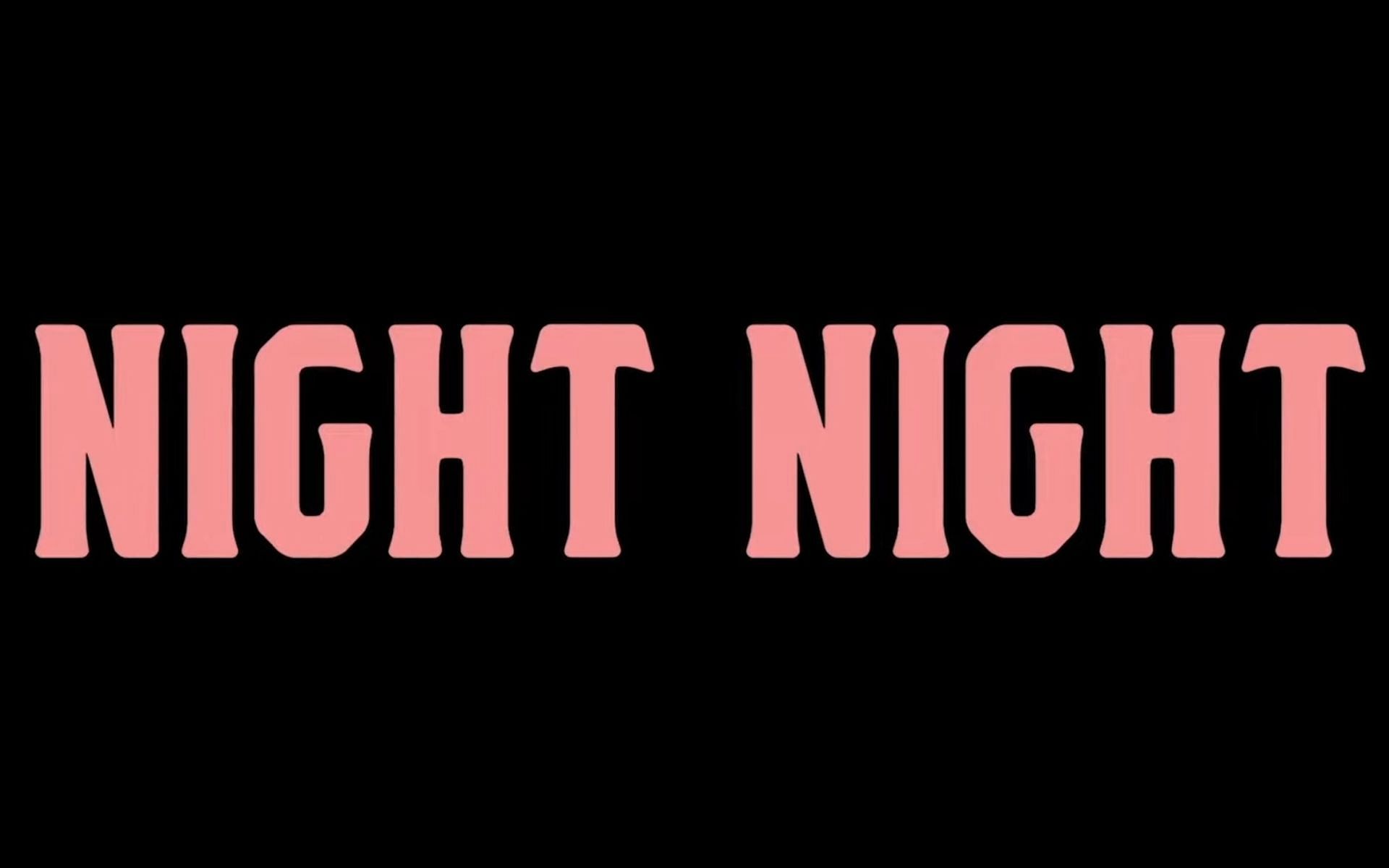 Night Night (Image via K Factor Films)