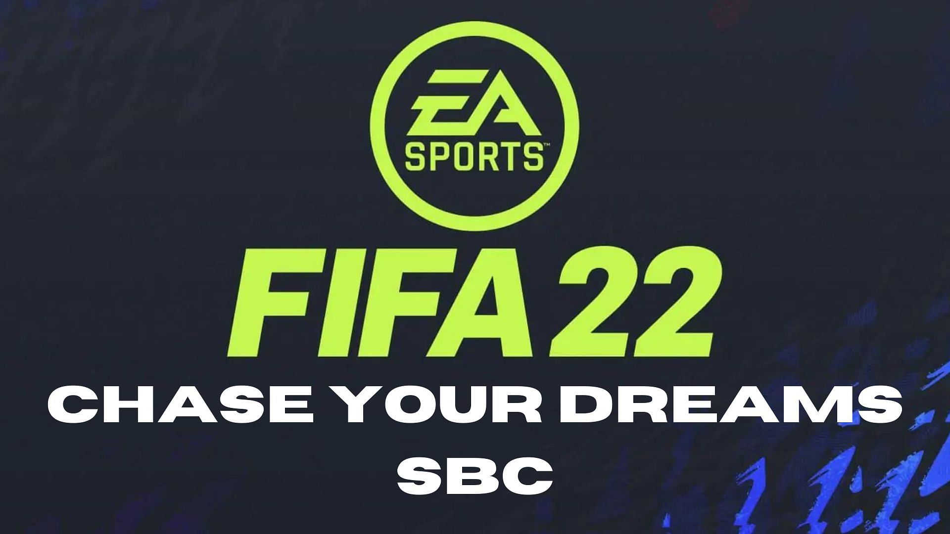 Chase Your Dreams is the latest FIFA 22 SBC (Image via Sportskeeda)