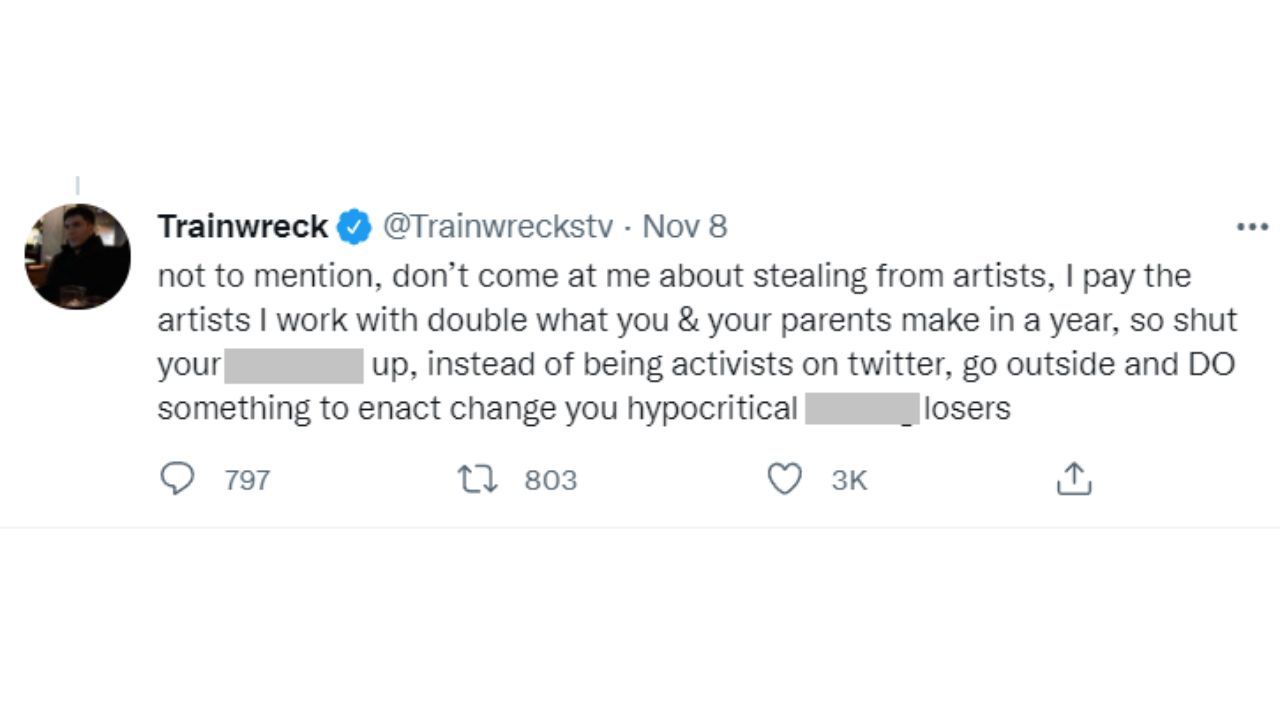 Trainwreck&#039;s original tweet that sparked off the controversy (Image via TrainwrecksTV on Twitter)