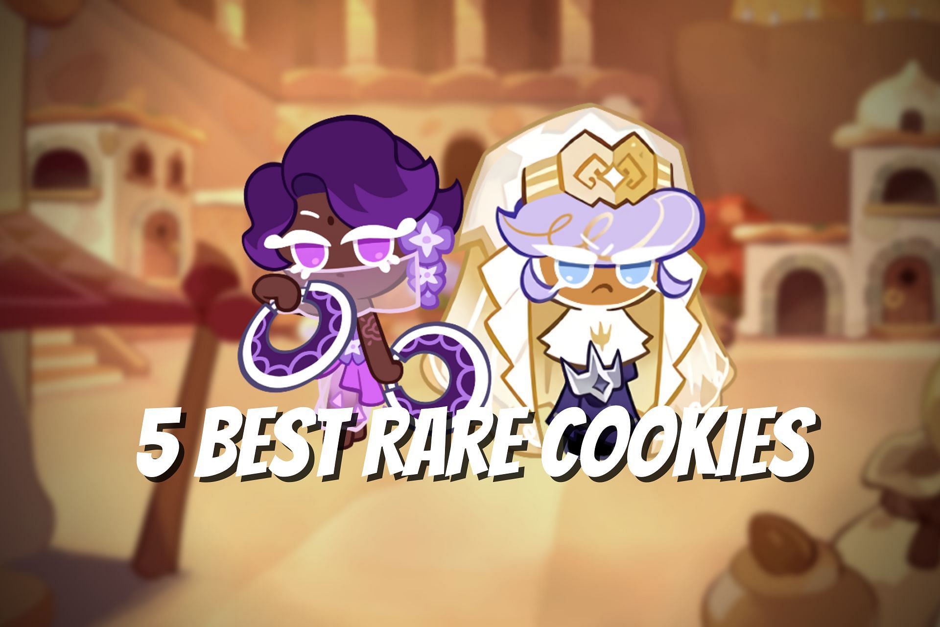 5 best rare cookies from Cookie Run: Kingdom (Image via Sportskeeda)