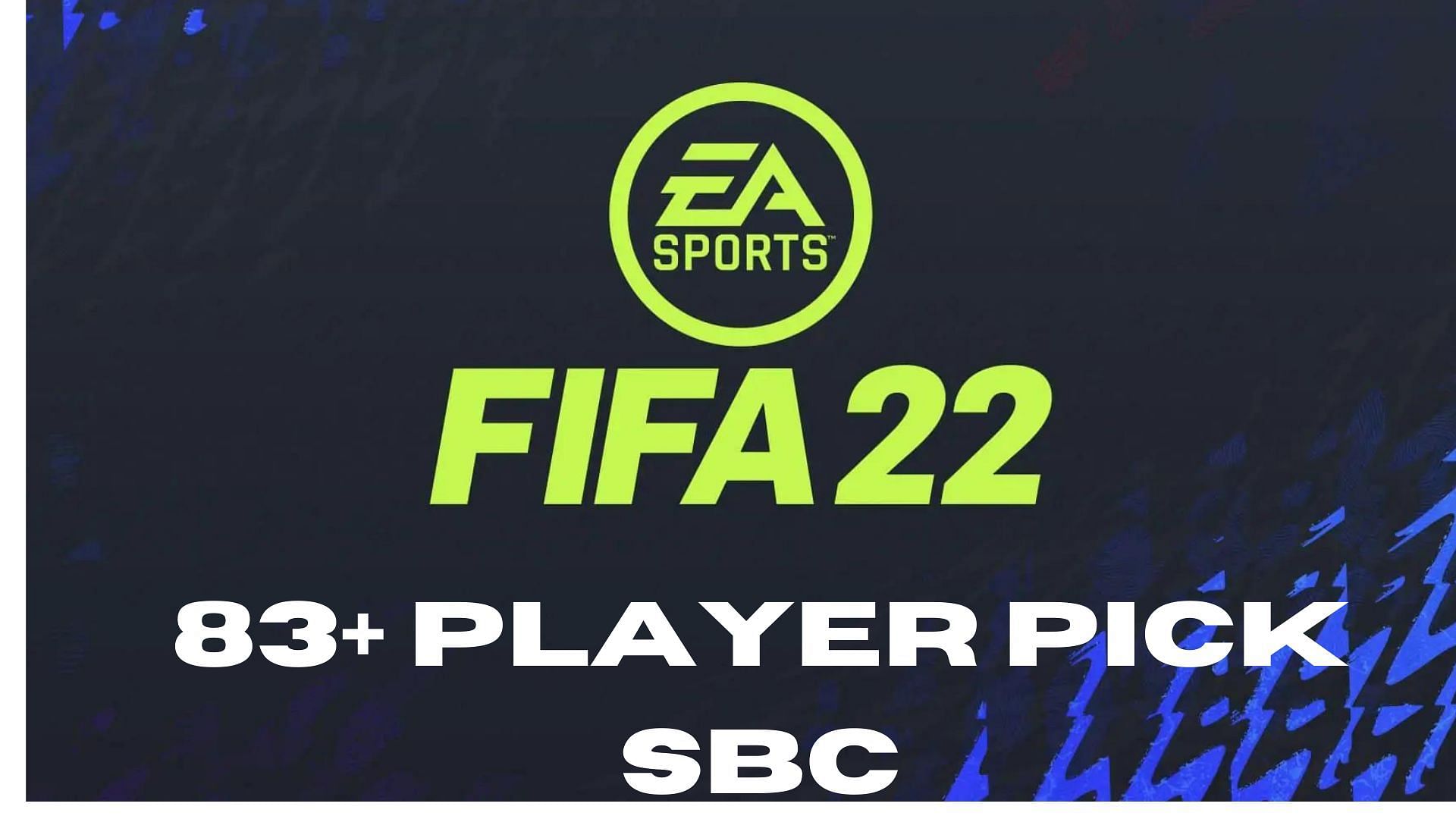 83+ Player Pick SBC is live in FIFA 22 (image via Sportskeeda)