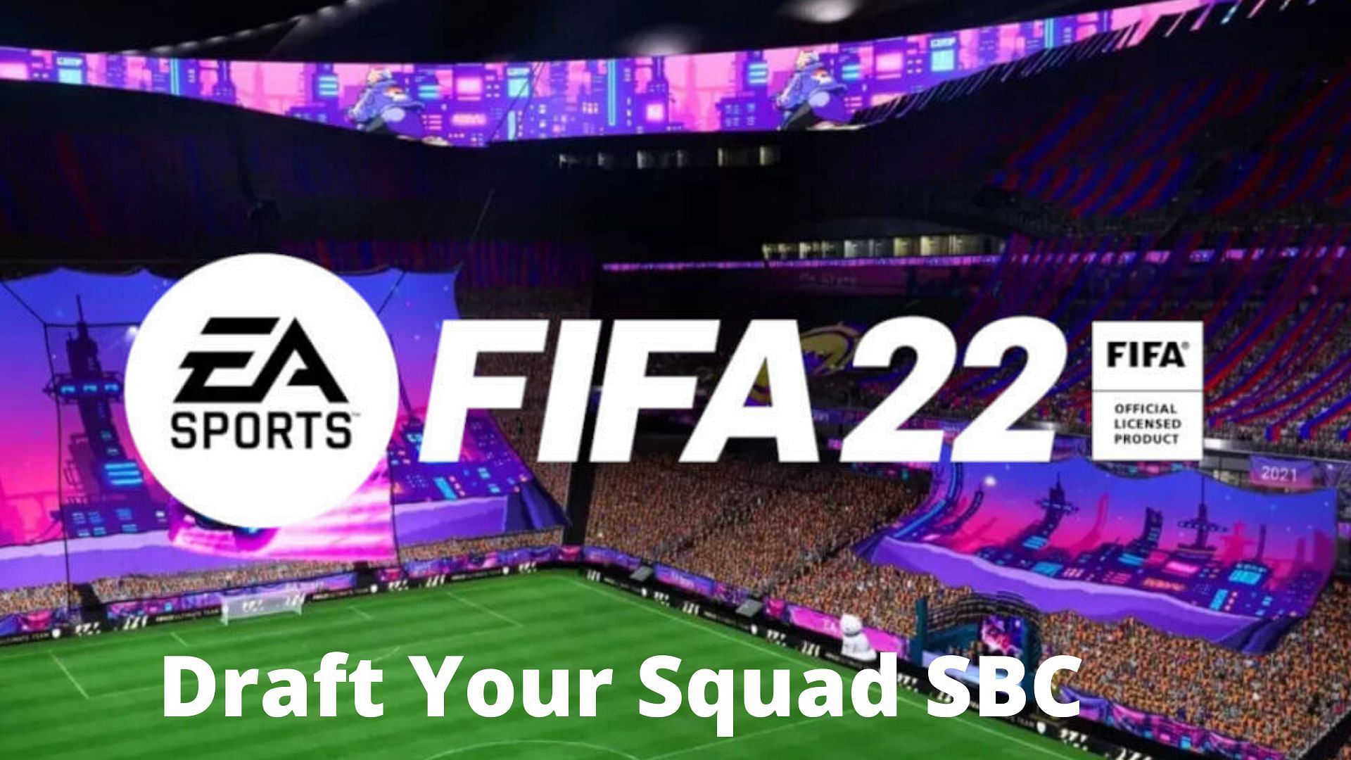 Draft Your Squad SBC is now live in FIFA 22 Ultimate Team (Image via Sportskeeda)