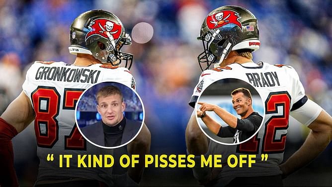 "It kind of pisses me off" - Tom Brady reveals the ONE thing that makes him jealous of Rob Gronkowski