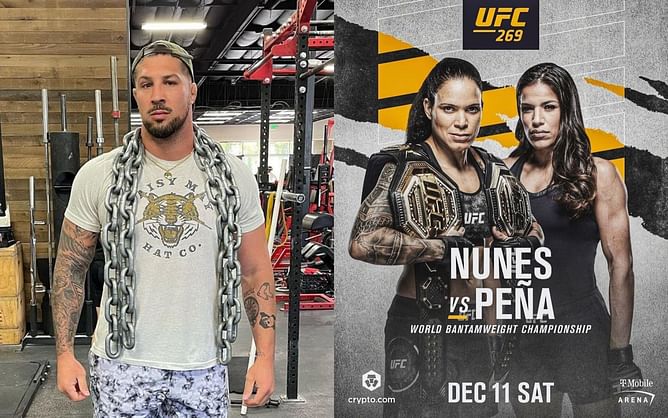 'Amanda hits like a 170-pound male' - Brendan Schaub believes Julianna Pena needs to outgrapple Amanda Nunes at UFC 269