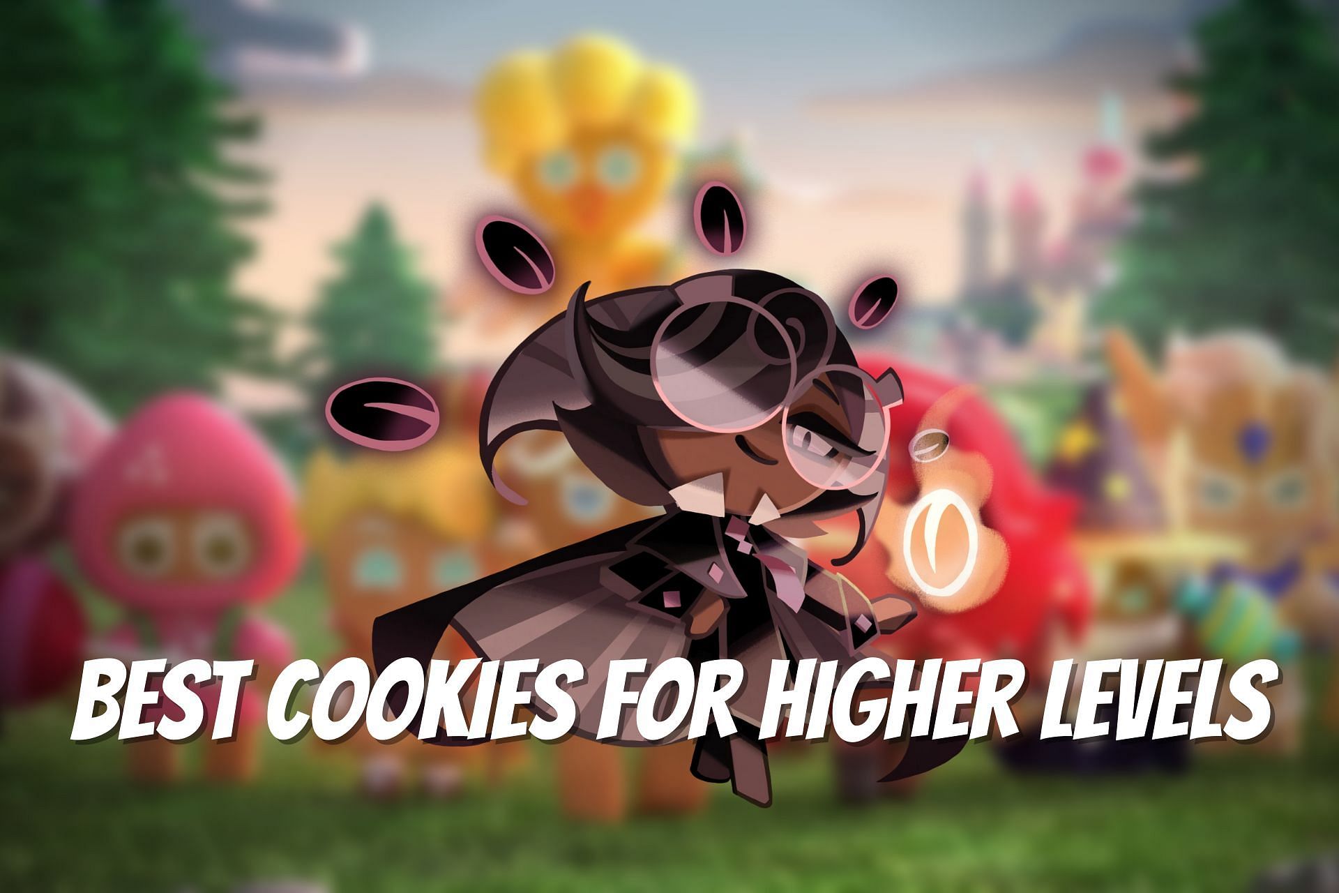 Cookie Run: Kingdom Cookies for high level players (Image via Sportskeeda)