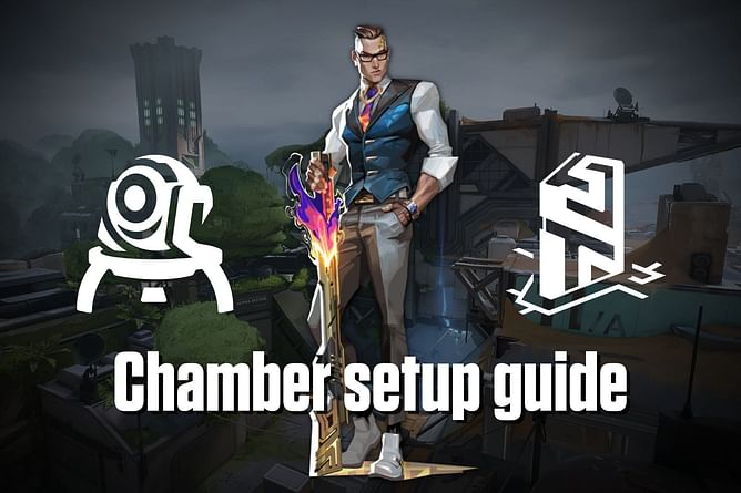 Valorant guide: Most effective Chamber set-ups on Fracture