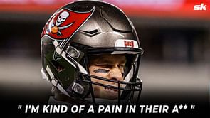 "I'm kind of a pain in their a**" - Tom Brady admits to getting away with unsportsmanlike conduct