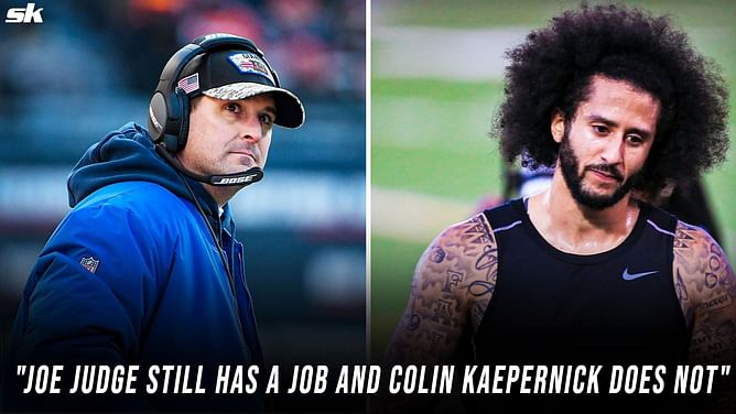 "Joe Judge still has a job and Colin Kaepernick does not" - NFL analyst lashes out at league's double standards