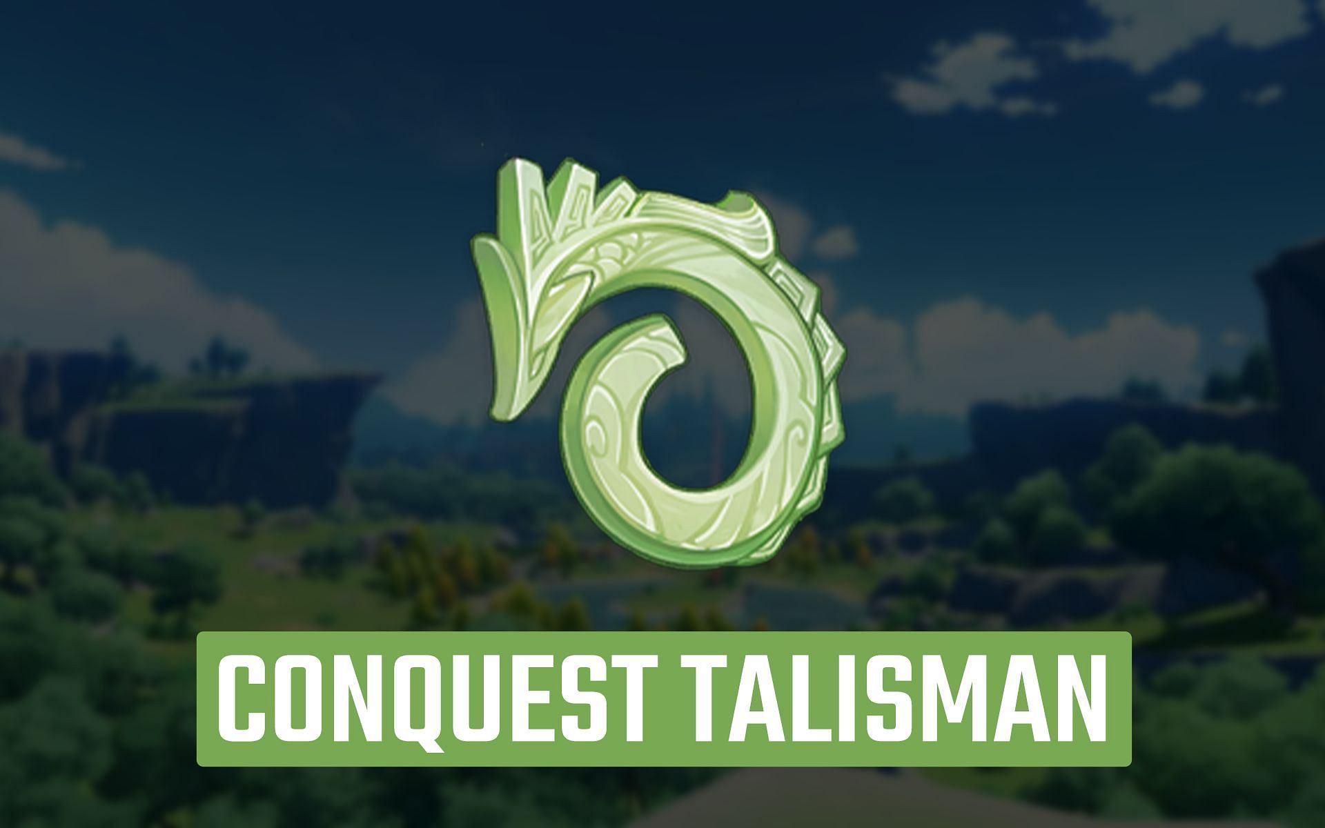 Conquest Talisman is one of the required items to exchange for a 4-star character (Image via Sportskeeda)