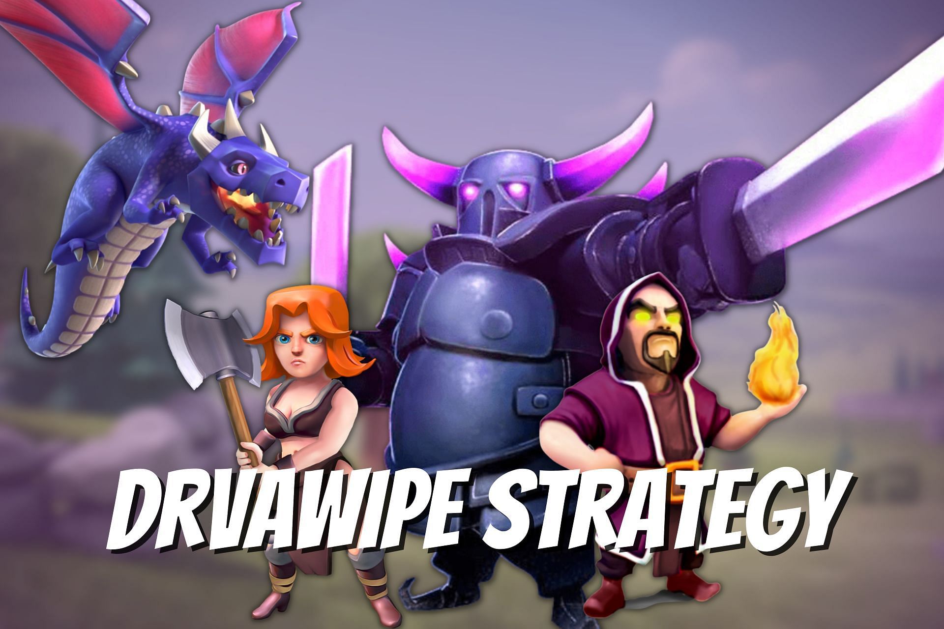 DrVaWiPe Attack Strategy in Clash of Clans (Image via Sportskeeda)
