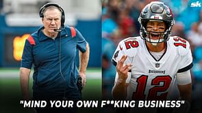 "Mind your own f**king business" - Tom Brady furious with media over Bill Belichick-Brady breakup coverage