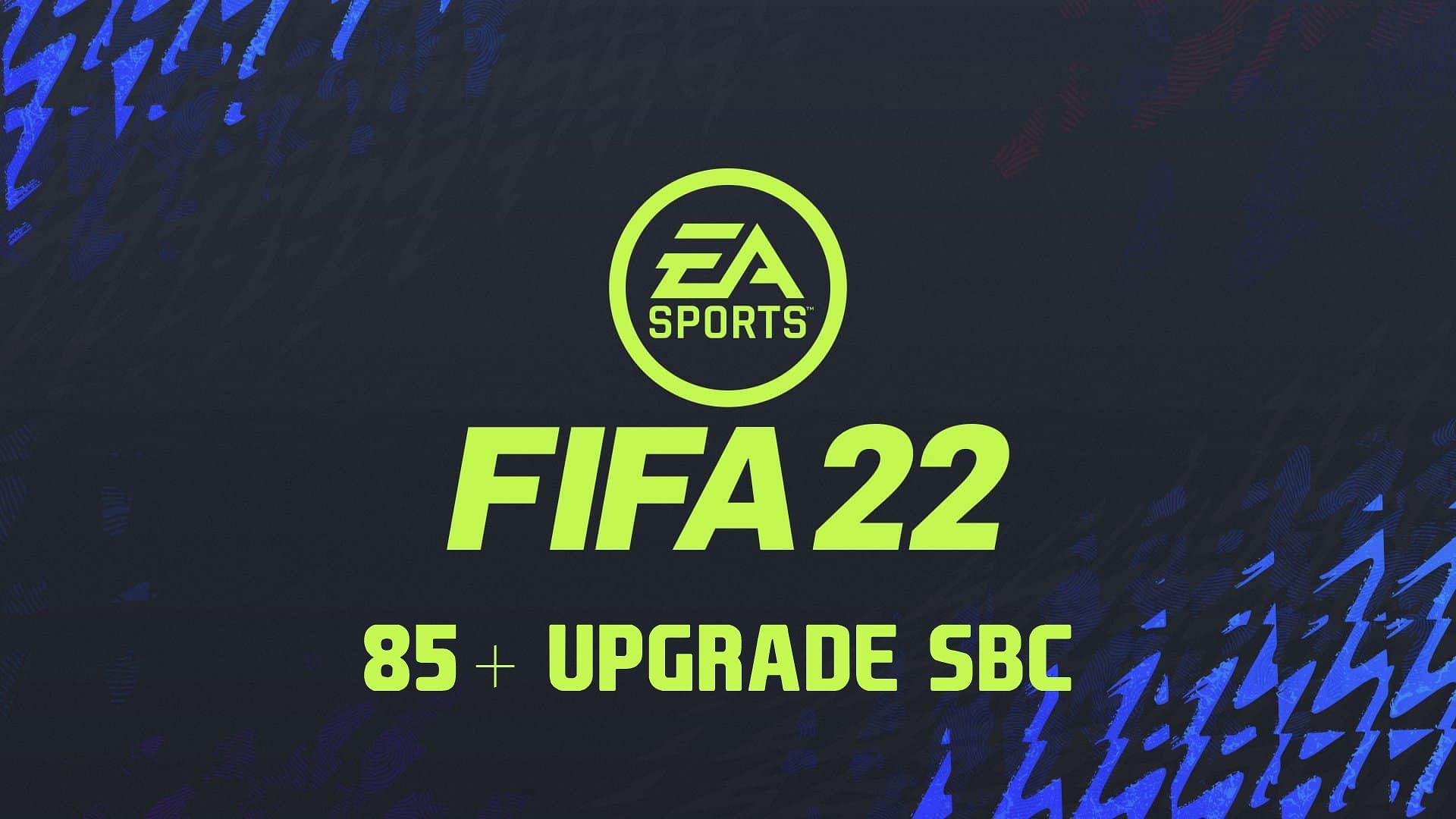 85+ Upgrade SBCs in FIFA 22 Ultimate Team (Image via Sportskeeda)