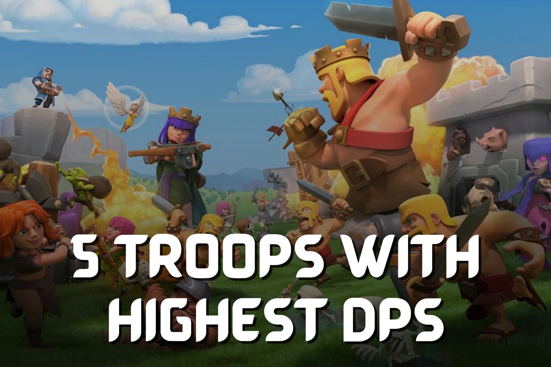 highest level troops in clash of clans