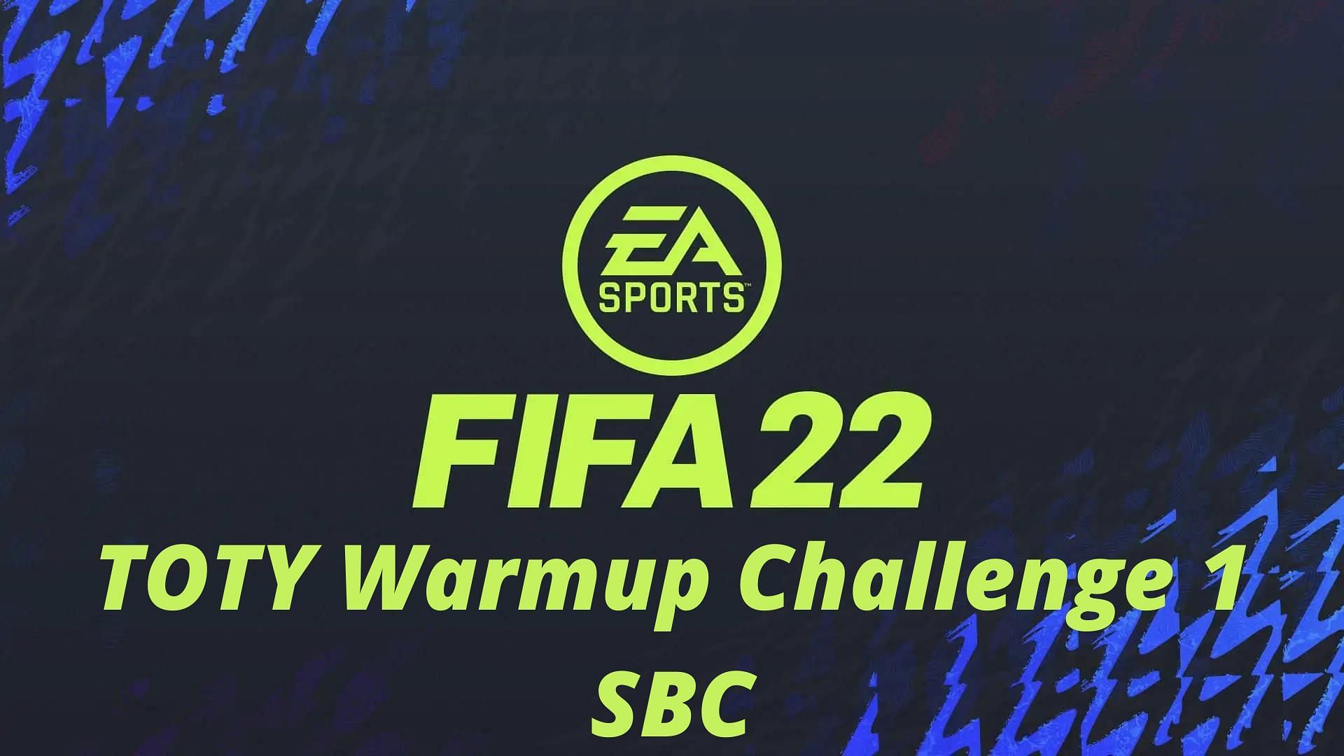 A new TOTY SBC is live in FIFA 22 (Image via Sportskeeda)